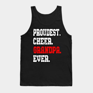 Custom Cheer Grandpa Best Grandpa Ever Tank Top